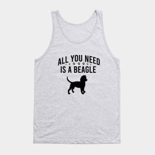 All you need is a beagle Tank Top